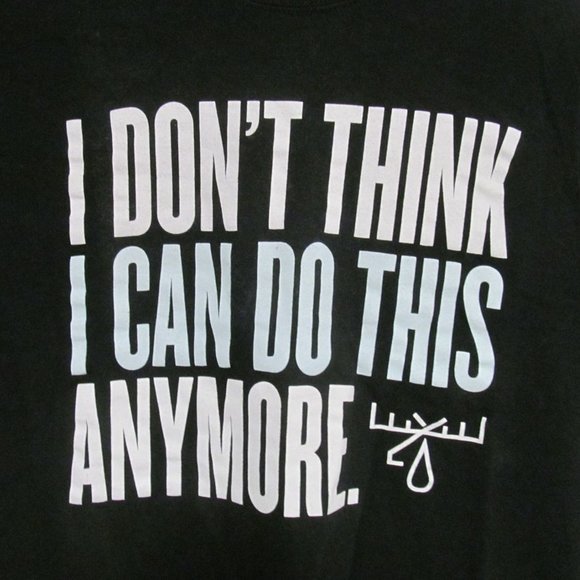 I don't Think I Can Do This Anymore Black T Shirt Gildan Heavy Cotton Unisex - Picture 4 of 5